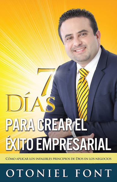 Span-Seven Days To Create Entrepreneurial Success by Font Otoniel