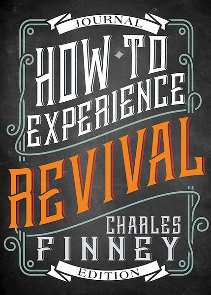 How To Experience Revival (Journal Edition) by Finney Charles