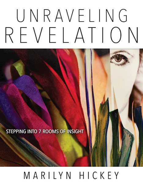 Unraveling Revelation by Hickey Marilyn