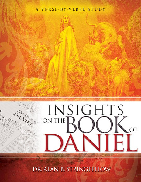 Insights On The Book Of Daniel by Stringfellow Alan