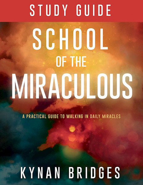 School Of The Miraculous Study Guide by Bridges Kynan