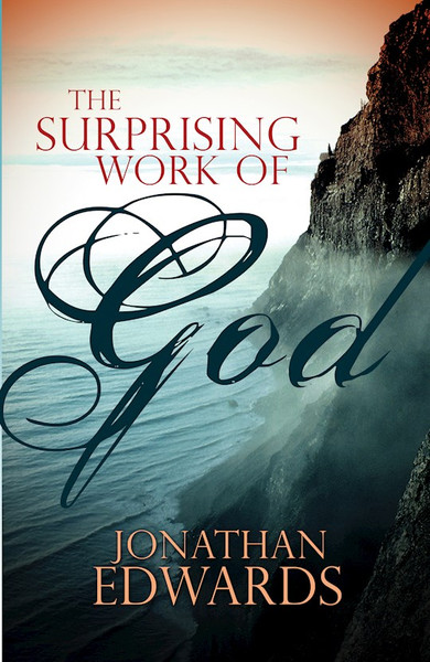 Surprising Work Of God by Edwards Jonathan