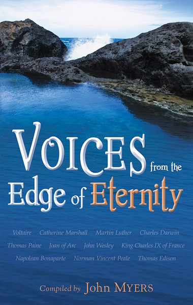 Voices From The Edge Of Eternity by Myers John
