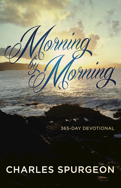 Morning By Morning  (365 DAY DEVOTIONAL) by Spurgeon C H