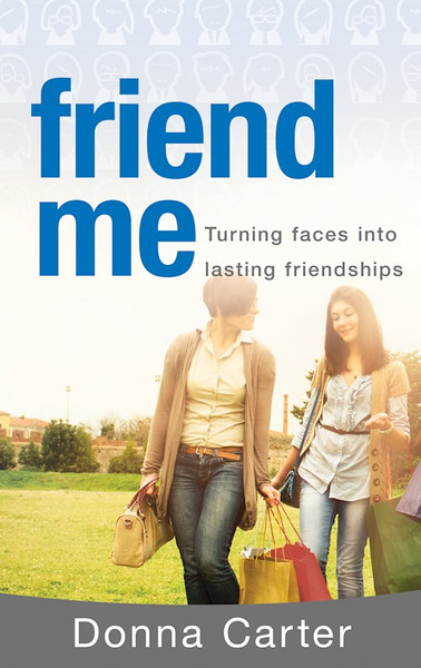 Friend Me by Carter Donna