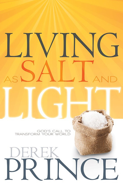 Living As Salt And Light by Prince Derek