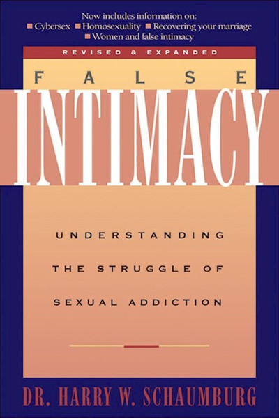 False Intimacy by Schaumburg Harry