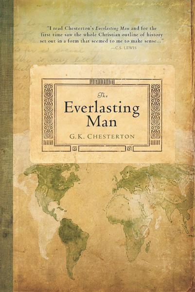 Everlasting Man by Chesterton G K