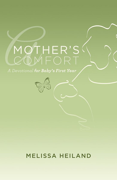 Mother's Comfort by Heiland Melissa
