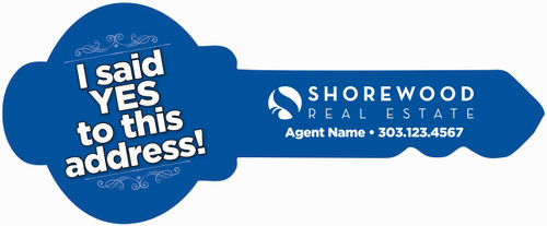 Shorewood Key Shaped Sign, 29''W x12''H - "I said YES to this address" - Blue