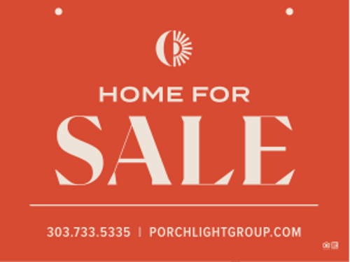 #03 PorchLight Home For Sale Sign