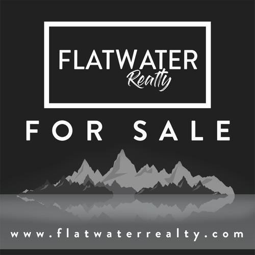 Flatwater Realty For Sale Sign 24''W x 24''H