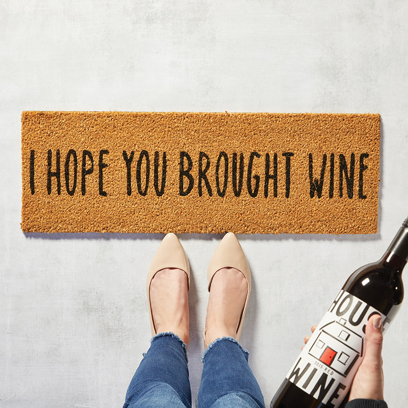 Doormat - I hope you brought wine - [Consumer]Santa Barbara Design Studio