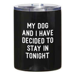 12oz Black Tumbler-My Dog G5252 12oz Black Tumbler-My Dog G5252