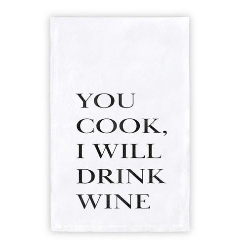 Face to Face Thirsty Boy Towel - You Cook I Will Drink Wine