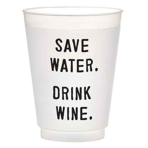 Frost Cup - Save Water. Drink Wine.