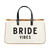 Canvas Tote - Bride Vibes F3808