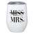 12oz Wine Tumbler-Miss Mrs. G3141