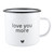 Enamel Mug Set - Love You More