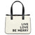 Mini Canvas Tote - Be Merry J6930