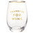 Stemless Wine Glass - Thankful For Wine