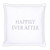 Face to Face Euro Pillowcase- Happily Ever After