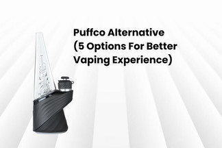 Puffco Alternative: 5 Options For Better Vaping Experience