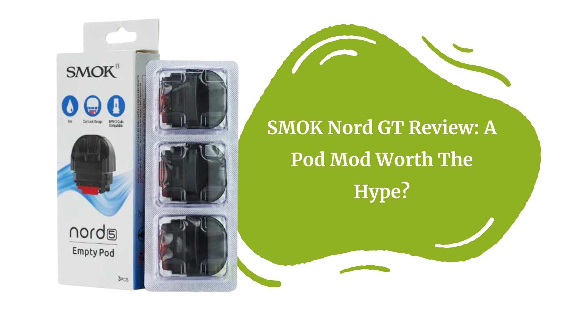 smok nord gt change wattage Review: Pros, Cons & How It Compares to Other Pods FLAVORS:LIME BERRY ORANGE TPD Big Buff Legal Geek Bar Pulse X