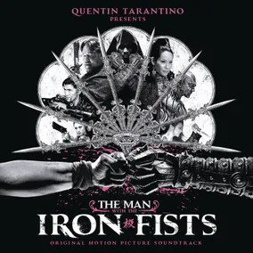 RZA, Various Artists - The Man with the Iron Fists (Original Motion Picture Soundtrack)