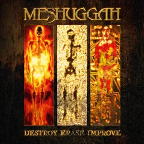 Meshugah - Destroy Erase Improve: Remastered Anniversary Edition