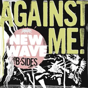 Against Me! - New Wave B-Sides