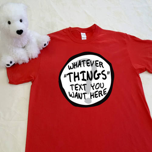 Custom thing 1 thing 2 shirts