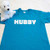 Hubby Adult Shirt