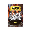 Lodge Camp Dutch Oven Cooking 101 #CB101 - 075536994505