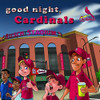 Michaelson Entertainment Good Night Cardinals Book #GNSLC - 9781607303541