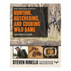 The Complete Guide To Hunting,Butchering And Cooking Wild Game: Volume 2 #ME-GDEV2 - 9780812987058