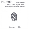 Details West HL-290 - Headlight "Mars" Twin Signal Light Nose Type D&RGW - HO Scale