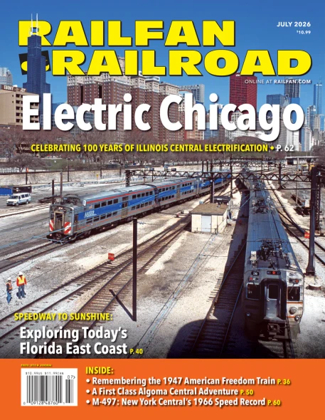 White River Productions R&R2026-07 - Railfan & Railroad July 2026  -