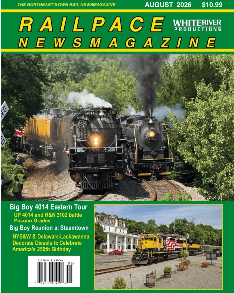 White River Productions RPN2026-08 - Railpace Newsmagazine August 2026