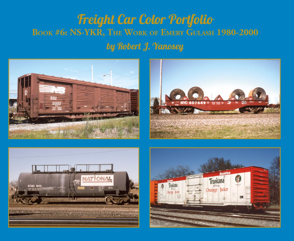 Morning Sun Books 6875 - Freight Car Color Portfolio, Book #6: NS-YKR, The Work of Emery Gulash (Softcover)