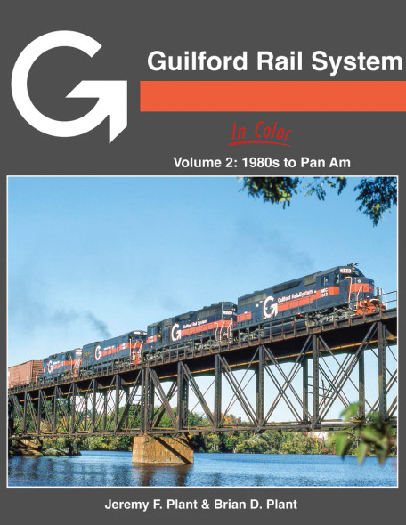 Morning Sun Books 1789 - Guilford Rail System In Color, Volumn 2: 1980s to Pan AM  -