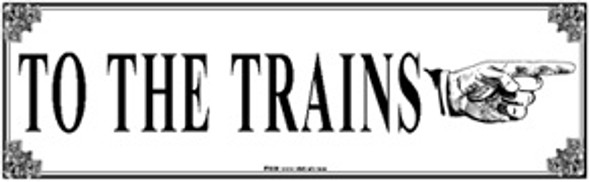 Rebel Rails 054 - Tin Sign To Trains Right  -