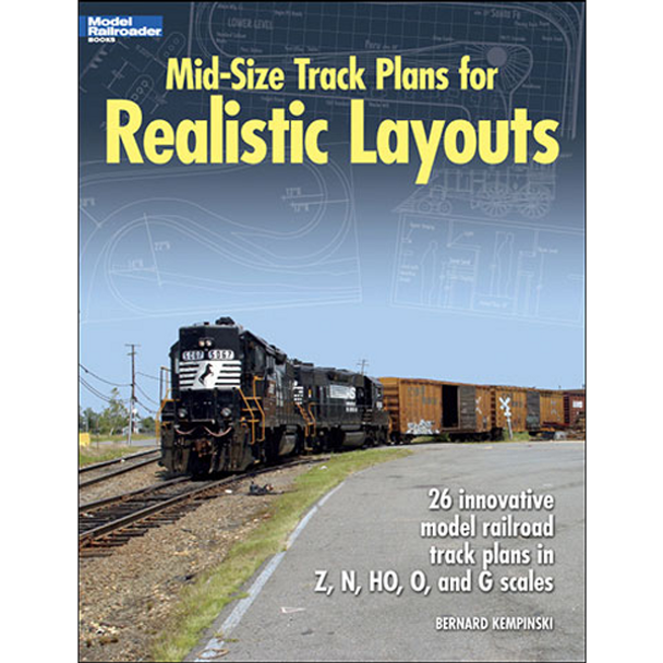 Kalmbach 12424 - Mid-Size Track Plans for Realistic Layouts - Bernard Kempinski