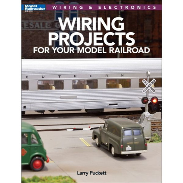 Kalmbach 12809 - Wiring Projects for Your Model Railroad -- Softcover, 96 Pages