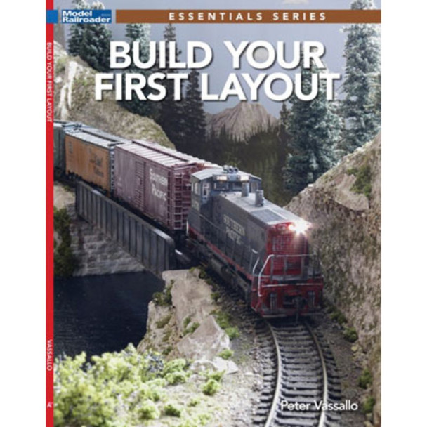 Kalmbach 12829 - Build Your First Layout - Peter Vassallo