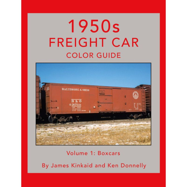 Morning Sun Books 1741 - 1950's Freight Car Color Guide Volume 1: Boxcars
