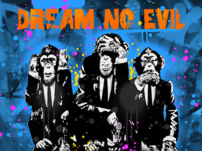 Dream No Evil Graffiti Pop Art