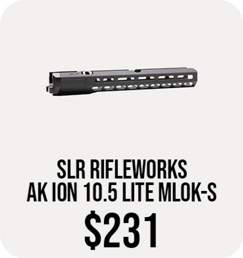 SLR RIFLEWORKS AK ION 10.5 LITE MLOK-S SLR RIFLEWORKS AK ION 10.5 LITE MLOK-S