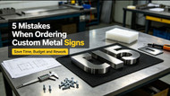 What Are The Common Mistakes When Ordering Custom Metal Signs