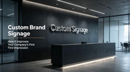 How custom brand signage improves the first impression of your company